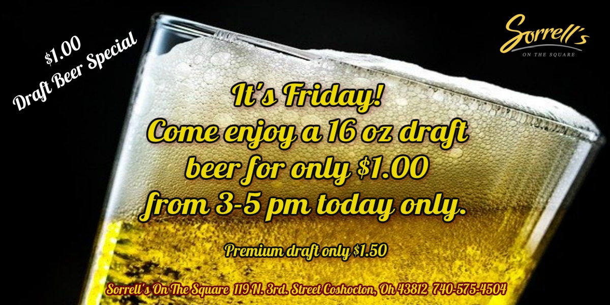 $1.00 Draft beer special today only