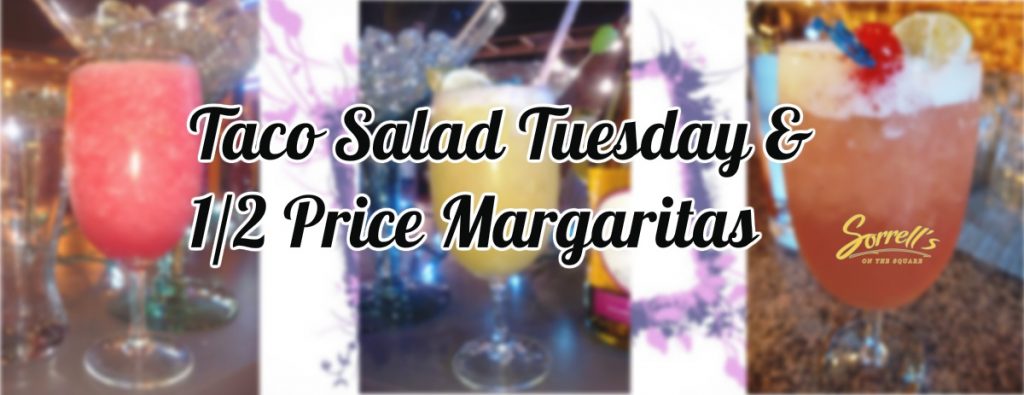 Taco Salad Tuesday - Sorrell's On The Square